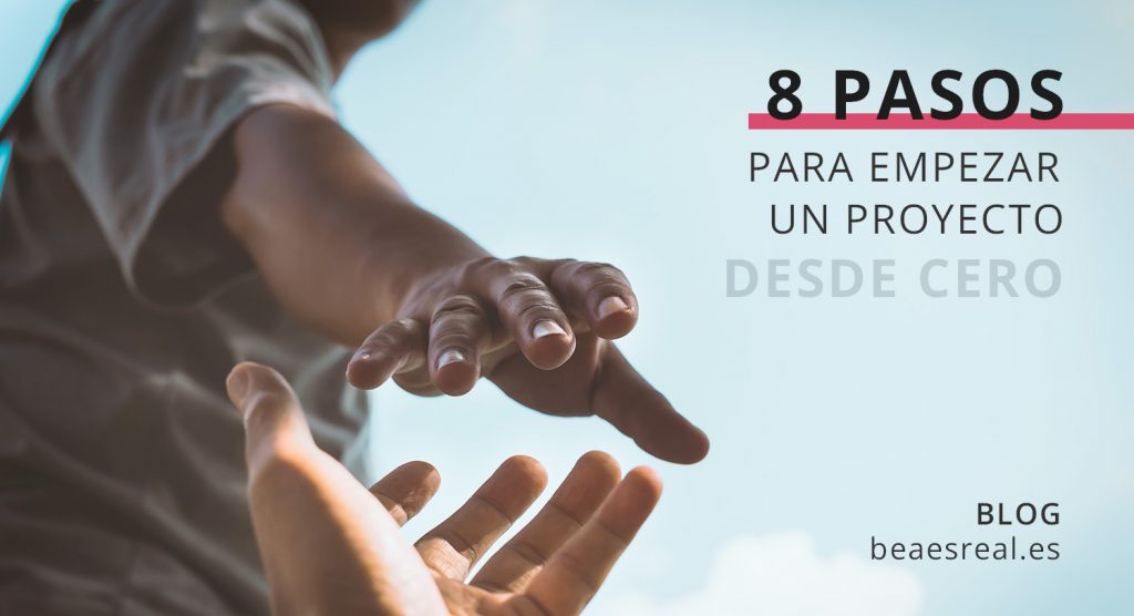 8 pasos para iniciar un proyecto desde cero - Diseño web